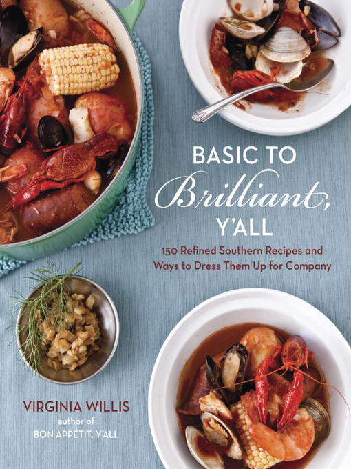 Title details for Basic to Brilliant, Y'all by Virginia Willis - Available